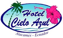 Hotel Cielo Azul - Atacames Ecuaodor